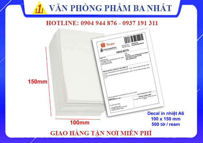 Decal in nhiệt khổ A6 100x150 mm 500 tờ/ream, Giấy in nhiệt A6 khổ 100x150