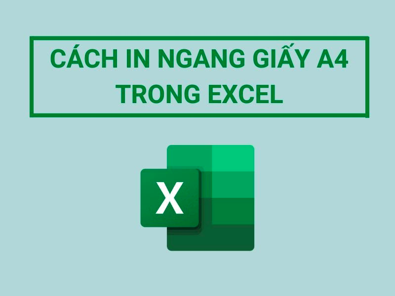 Cách in ngang giấy A4 trong excel