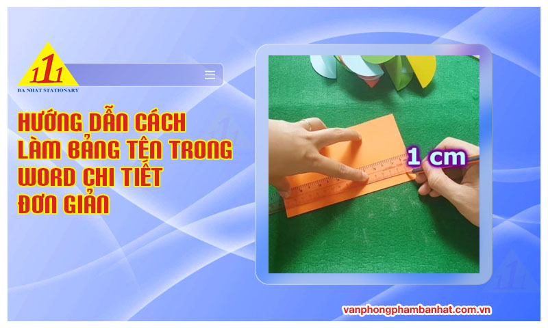 huong dan cach lam bang ten trong word chi tiet don gian