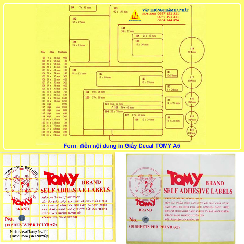 Tổng kho giấy dán nhãn Tomy chính hãng, đủ các kích thước từ A4, A5 đến các mã số 125 - 149. Giấy trắng đẹp, bám dính tốt, in rõ nét, giá rẻ nhất thị trường. Mua ngay!